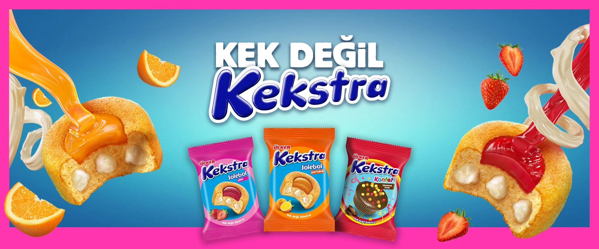 Ülker Kekstra afişi: “Kek değil Kekstra” yazısı ve üç Kekstra paketi ile dolgulu mini kekler.